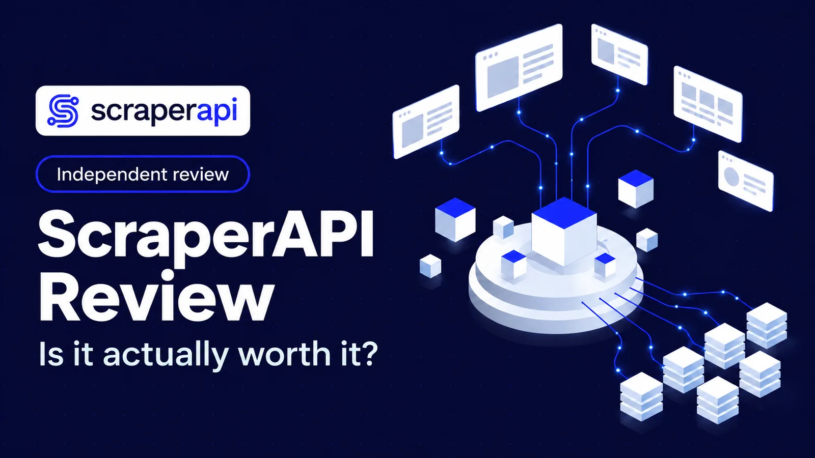 ScraperAPI Review: Is It Actually Worth It?